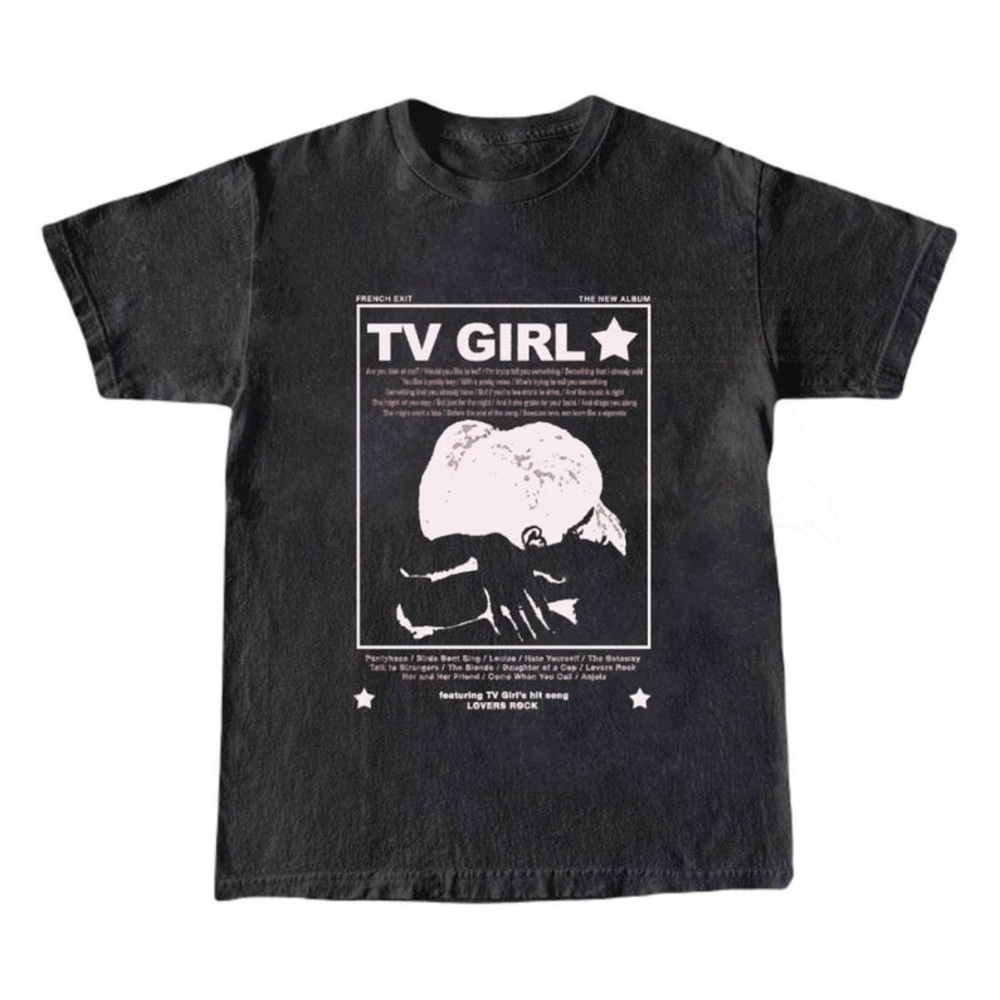 Must Have Tv Girl French Exit Shirt Basic